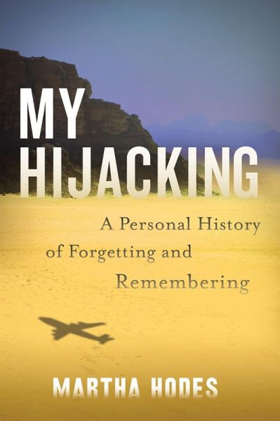 My Hijacking (eBook, ePUB) My Hijacking (eBook, ePUB)