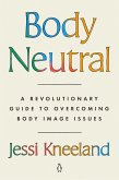 Body Neutral (eBook, ePUB)