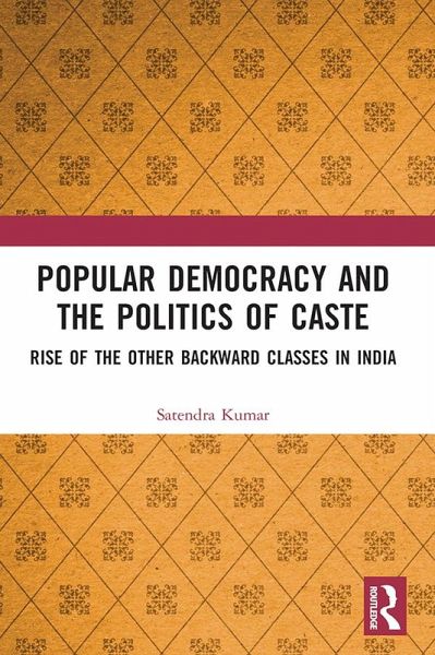 Popular Democracy and the Politics of Caste (eBook, ePUB)