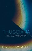 Thuggiana (The First Quarto, #5) (eBook, ePUB)