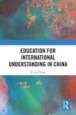 Education for International Understanding in China (eBook, ePUB)