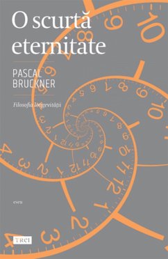 O scurta eternitate (eBook, ePUB) - Bruckner, Pascal