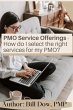 PMO Service Offerings - How do I Select... - Bild 1