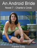 An Android Bride (Charlie's Circle Series, #7) (eBook, ePUB)