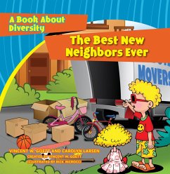 The Best Neighbors Ever (eBook, ePUB) - Goett, Vincent W.; Larsen, Carolyn