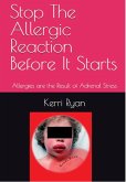 Stop the Allergic Reaction Before It Starts (eBook, ePUB)