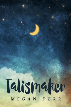Talismaker (Stray Magic, #2) (eBook, ePUB) - Derr, Megan