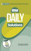 My Daily Solutions 2022 September-December (My Daily Solutions Devotional) (eBook, ePUB) My Daily Solutions 2022 September-December (My Daily Solutions Devotional) (eBook, ePUB)