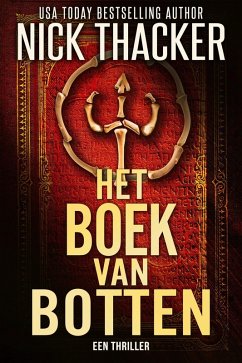 Het Boek van Botten (Harvey Bennett Thrillers - Dutch, #7) (eBook, ePUB) - Thacker, Nick