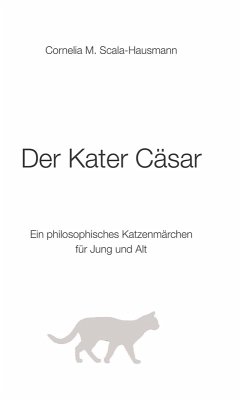 Der Kater Cäsar (eBook, ePUB) - Scala-Hausmann, Cornelia