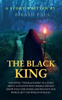The Black King (eBook, ePUB) - Paul, Bikash