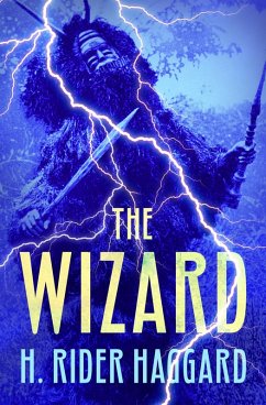 The Wizard (eBook, ePUB) - Haggard, H. Rider