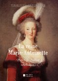 La reine Marie-Antoinette (eBook, ePUB)