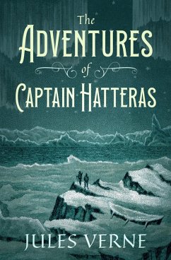 Cover The Adventures of Captain Hatteras (eBook, ePUB)
