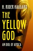 The Yellow God (eBook, ePUB)