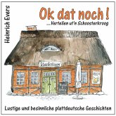 Ok dat noch! ... Vertellen ut'n Schoosterkroog (MP3-Download)