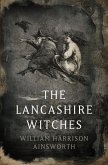 The Lancashire Witches (eBook, ePUB) The Lancashire Witches (eBook, ePUB)