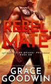 Rebel Mate (eBook, ePUB)