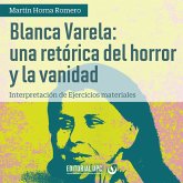 Blanca Varela: una retórica del horror y la vanidad (MP3-Download)
