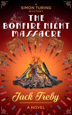 Cover The Bonfire Night Massacre (Simon Turing, #2) (eBook, ePUB)