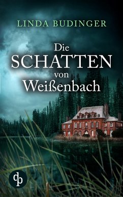 Die Schatten von Weißenbach (eBook, ePUB) - Budinger, Linda