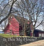 Is This My House? (eBook, ePUB)