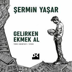 Gelirken Ekmek Al (MP3-Download) - Yaşar, Şermin