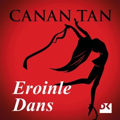 Eroinle Dans (MP3-Download) - Tan, Canan