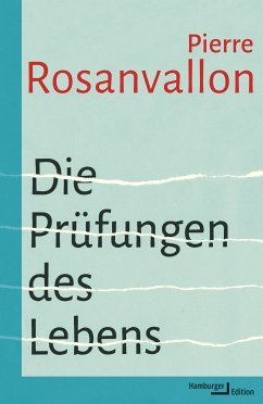 Die Prüfungen des Lebens (eBook, ePUB) - Rosanvallon, Pierre