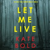Let Me Live (An Ashley Hope Suspense Thriller—Book 3) (MP3-Download)