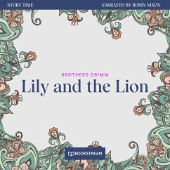 Lily and the Lion (MP3-Download) - Grimm, Brothers