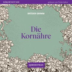 Die Kornähre (MP3-Download) - Grimm, Brüder