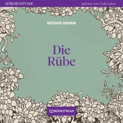 Die Rübe (MP3-Download) - Grimm, Brüder
