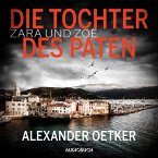 Zara und Zoë: Die Tochter des Paten (MP3-Download)