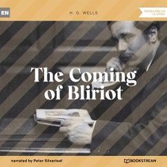 The Coming of Bliriot (MP3-Download) - Wells, H. G.