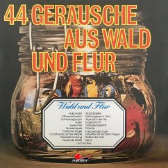 44 Geräusche aus Wald und Flur (MP3-Download) - Stereo, Geräusche in