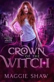Crown of the Witch (Daughters of the Warlock, #8) (eBook, ePUB)