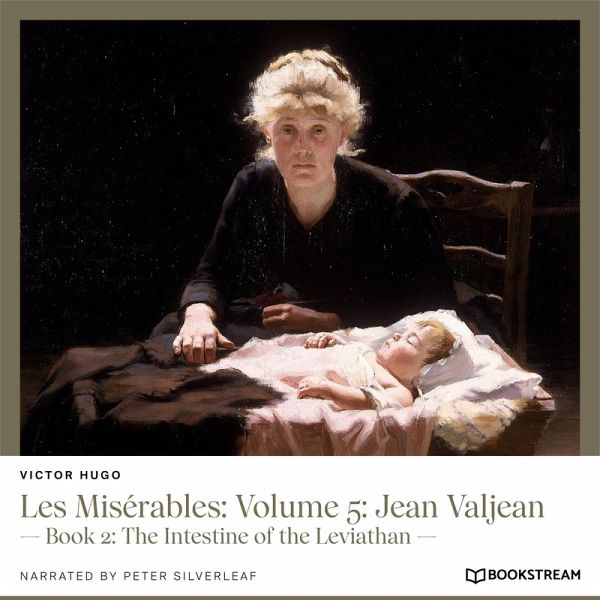 Les Misérables: Volume 5: Jean Valjean (MP3-Download) Les Misérables: Volume 5: Jean Valjean (MP3-Download)