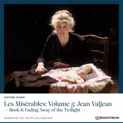 Les Misérables: Volume 5: Jean Valjean (MP3-Download) - Hugo, Victor