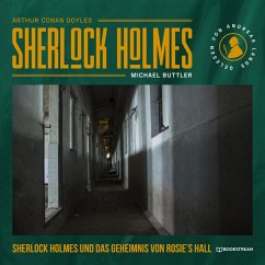 Sherlock Holmes und das Geheimnis von Rosie's Hall (MP3-Download) - Doyle, Arthur Conan; Buttler, Michael