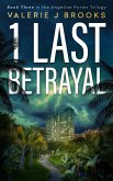 1 Last Betrayal (Angeline Porter Series, #3) (eBook, ePUB)