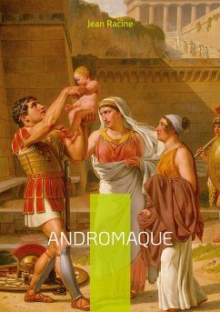 Andromaque (eBook, ePUB) - Racine, Jean