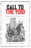 Call To The Void Definitive Edition (eBook, ePUB)