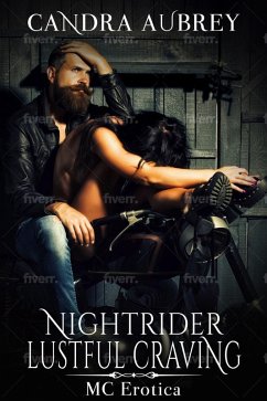 Nightrider Lustful Craving: MC Erotica (eBook, ePUB) - Aubrey, Candra