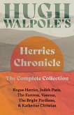 Hugh Walpole' s Herries Chronicle - The Complete Collection (eBook, ePUB)
