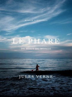 Le phare du bout du monde (eBook, ePUB) - Verne, Jules