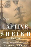 Captive of the Sheikh (The Sheikhs of Sharjah, #3.1) (eBook, ePUB)