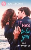 It has to be you (eBook, ePUB)