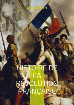 Histoire de la révolution française (eBook, ePUB) - Thiers, Adolphe