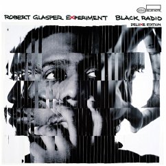 Black Radio (10th Anniversary Deluxe Edition) - Robert Glasper Experiment